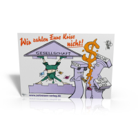 Aufkleber:Wir zahlen Eure Krise nicht!