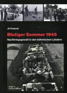 Blutiger Sommer 1945 (Buch) Jiri Padevet