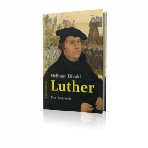 Diwald, Hellmut: Luther