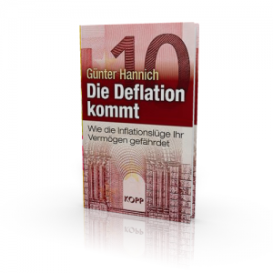 Günter Hannich: Die Deflation kommt