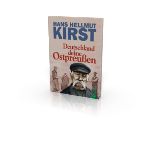 Deutschland deine Ostpreußen (Buch) Hans Hellmut Kirst