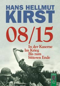 08/15 – Kriegsroman (Buch) Gesamtausgabe der Trilogie von Hans Hellmut Kirst