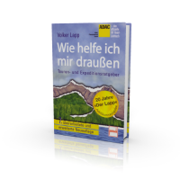 Wie helfe ich mir draußen - Touren- und Expeditionsratgeber (Buch)