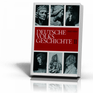 Adolf Helbok: Deutsche Volksgeschichte Bd. 1 und 2