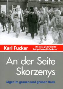 An der Seite Skorzenys (Buch) Jäger im grauen und grünen Rock