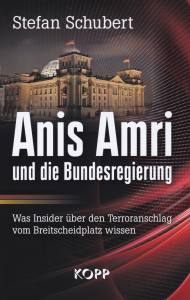 Anis Amri und die Bundesregierung (Buch)