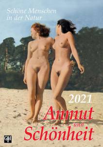 Anmut und Schönheit 2021 (Kalender) Schöne Menschen in der Natur