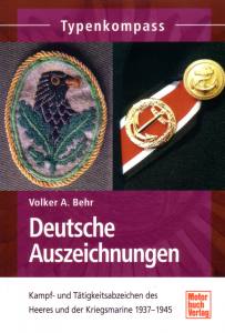 Behr: Deutsche Auszeichnungen - Deutsche Kampf- und Tätigkeitsabzeichen des Heeres