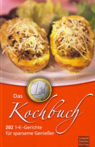 Das 1 Euro Kochbuch (Buch) 202 Gerichte für sparsame Genießer