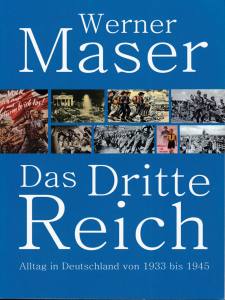 Das Dritte Reich (Buch) Alltag in Deutschland von 1933 bis 1945