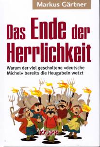 Das Ende der Herrlichkeit (Buch) Markus Gärtner