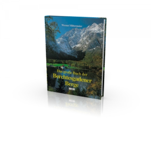 Mittermeier: Das Große Buch der Berchtesgadener Berge (Buch)