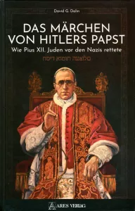 Das Märchen von Hitlers Papst (Buch) David G. Dalin