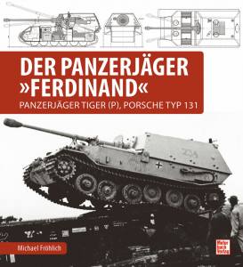 Der Panzerjäger Ferdinand (Buch) Panzerjäger Tiger (P) Modellbau, Bausatz