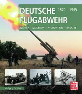 Deutsche Flugabwehr 1870-1945 (Buch)