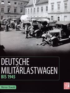 Deutsche Militärlastwagen - bis 1945 (Buch)