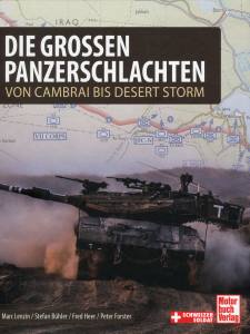 Die großen Panzerschlachten (Buch) Von Cambrai bis Desert Storm