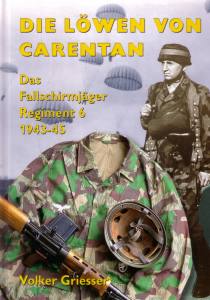 Die Löwen von Carentan - Das Fallschirmjäger-Regiment 6 (1943-1945) (Buch)