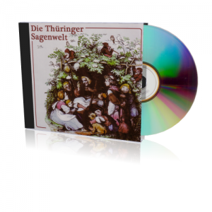 Die Thüringer Sagenwelt (CD)