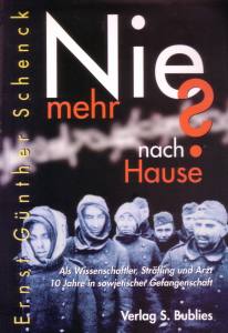 Nie mehr nach Hause (Buch) Ernst G. Schenck