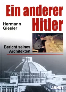 Ein anderer Hitler (Buch) Hermann Giesler