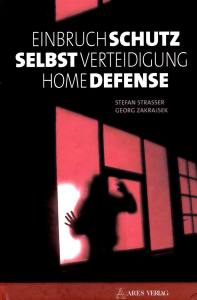 Einbruchschutz, Selbstverteidigung, Home Defense (Buch)