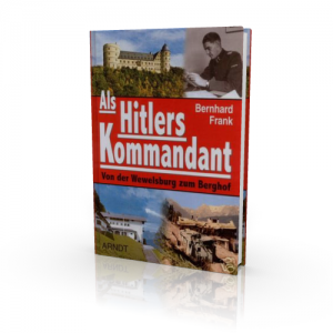 Frank: Als Hitlers Kommandant