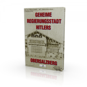 Geheime Regierungsstadt Hitlers (Buch)  Bernhard Frank Obersalzberg