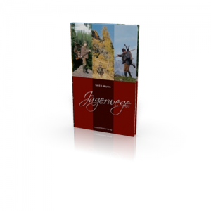 Gerd H. Meyden: Jägerwege (Buch)
