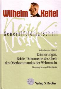 Görlitz,W.: Generalfeldmarschall Wilhelm Keitel