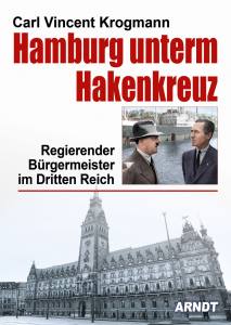 Hamburg unterm Hakenkreuz (Buch) Regierender Bürgermeister im Dritten Reich