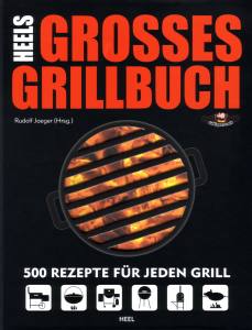 HEELs großes Grillbuch (Buch) 500 Rezepte für jeden Grill