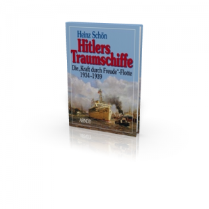 Hitlers Traumschiffe (Buch) Heinz Schön