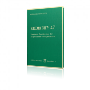 Hermann Heidegger: Heimkehr 47