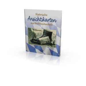 Historische Ansichtskarten aus Bad Reichenhall Band IV (Buch)