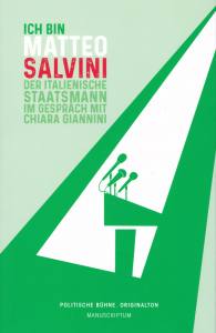 Ich bin Matteo Salvini (Buch) Der italienische Staatsmann im Gespräch