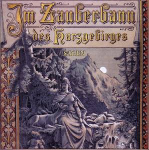 Im Zauberbann des Harzgebirges Teil 1 (2 CDs)