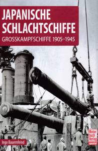 Japanische Schlachtschiffe (Buch) Grosskampfschiffe 1905-1945
