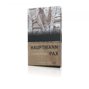 Fernau: Hauptmann Pax