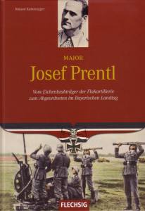 Oberst Sepp Prentl (Buch) Als Eichenlaubträger in den Bayerischen Landtag
