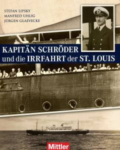 Kapitän Schröder und die Irrfahrt der St. Louis (Buch)
