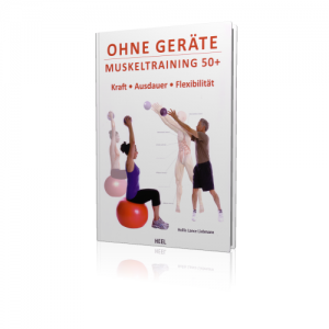 Liebmann: Ohne Geräte. Muskeltraining 50+