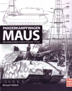 Panzerkampfwagen Maus (Buch) Der überschwere Panzer Porsche Typ 205