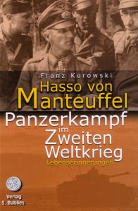 Panzerkampf im Zweiten Weltkrieg (Buch) Hasso von Manteuffel 7. Panzer-Division