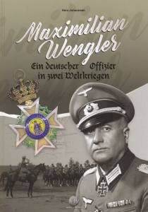 Maximilian Wengler (Buch) Ein deutscher Offizier in zwei Weltkriegen