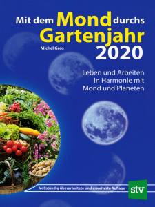 Mit dem Mond durchs Gartenjahr 2020