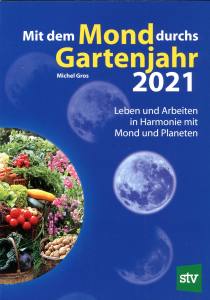 Mit dem Mond durchs Gartenjahr 2021 (Buch)