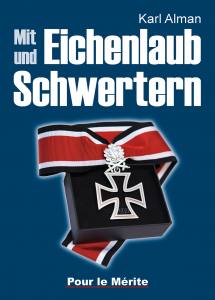 Mit Eichenlaub und Schwertern (Buch) Karl Alman