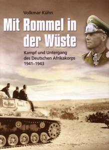 Mit Rommel in der Wüste - Kampf und Untergang des Deutschen Afrikakorps 1941-1943 (Buch)