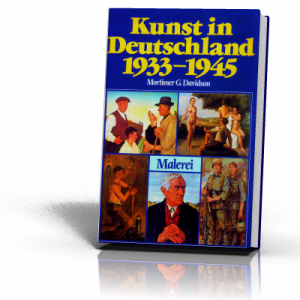 Mortimer Davidson: Kunst in Deutschland 1933-1945 Bd.2/2 Malerei